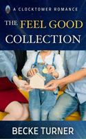 THE FEEL GOOD COLLECTION: BOOKS 1, 4, and 5 1953651178 Book Cover