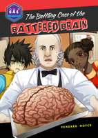 The Baffling Case of the Battered Brain 0989792412 Book Cover