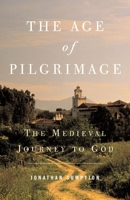 Pilgrimage: An Image of Mediaeval Religion 0874716772 Book Cover