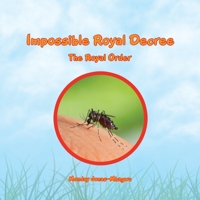 Impossible Royal Decree : The Royal Order 1728306086 Book Cover