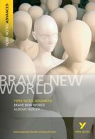 Brave New World: York Notes Advanced 1405801719 Book Cover
