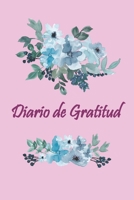 Diario de Gratitud: Cinco minutos de Agradecimiento Cada Día Atraen Lo Positivo a tu Vida (Spanish Edition) 1674336136 Book Cover