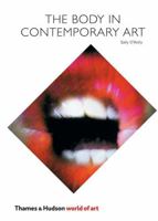 The Body in Contemporary Art 0500204004 Book Cover