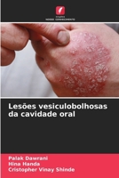 Lesões vesiculobolhosas da cavidade oral (Portuguese Edition) 6208442699 Book Cover