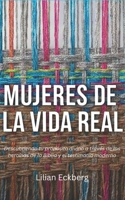 Mujeres de la Vida Real (Spanish Edition) B0GPXBL9S8 Book Cover