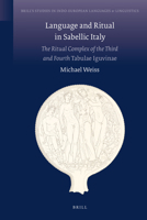 Language and Ritual in Sabellic Italy: The Ritual Complex of the Third and Fourth Tabulae Iguvinae 9004177892 Book Cover