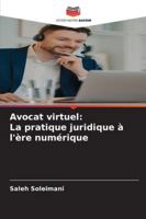Avocat virtuel: La pratique juridique à l'ère numérique (French Edition) 6202485035 Book Cover