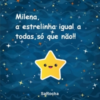 Milena, a estrelinha igual a todas, só que não! B08BW5Y5LD Book Cover