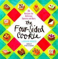 The Four-Sided Cookie: 55 Recipes for Delicious Squares and Bars 0312206755 Book Cover