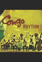 Rumba Congolaise: Le rythme global du Congo (French Edition) B0DZ5WKHDK Book Cover