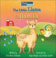 The Little Llama / La Llamita (On the Farm Bilingual) B0CVN92M37 Book Cover