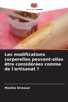 Les modifications corporelles peuvent-elles être considérées comme de l'artisanat ? (French Edition) 6209884326 Book Cover