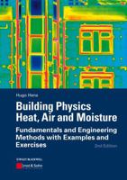 Building Physics Heat, Air and Moisture: Fundamentals and Engineering Methods with Examples and Exercises 3433031975 Book Cover