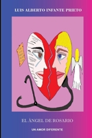 El �ngel de Rosario: Un amor diferente B086FXLHH9 Book Cover