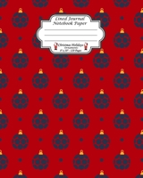 Lined Journal Notebook Paper. Christmas Holidays Ornaments: Wide Ruled Journal Paper To Write And Take Notes In. Christmas Theme. Ornaments On Red Pattern Cover. 1704122074 Book Cover