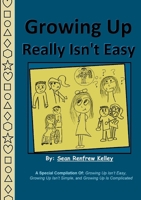 Growing Up Really Isn't Easy 1329675193 Book Cover