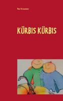 Kürbis Kürbis 3739247940 Book Cover