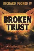 Broken Trust 1499124848 Book Cover