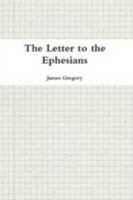 The Letter to the Ephesians 1304391841 Book Cover
