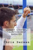 Johnny Cooper, Championship Manager: The Story of Mansfield Town FC 99/00 (according to Championship Manager) 1501040448 Book Cover