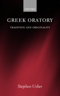 Greek Oratory: Tradition and Originality 0199250022 Book Cover