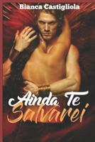 Ainda Te Salvarei 179843122X Book Cover