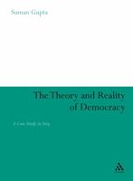 Theory and Reality of Democracy: A Case Study in Iraq 0826496385 Book Cover