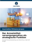 Der Arzneimittel-versorgungszyklus als strategische Funktion 6207797752 Book Cover