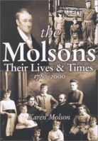 The Molsons: Their Lives and Times: 1780-2000 1552094189 Book Cover