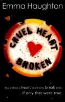 Cruel Heart Broken 1474906494 Book Cover