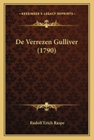 De Verrezen Gulliver (1790) 1120186978 Book Cover