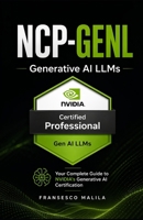 NCP-GENL: Generative AI LLMs B0GY7YFJ2D Book Cover