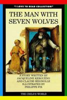 Man With Seven Wolves 089565895X Book Cover