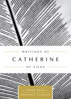 Writings of Catherine of Siena 083581646X Book Cover