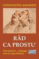 Rad CA Prostu': Fals Tratat de Rasologie, Scris in Cusca Rasului 1535097167 Book Cover