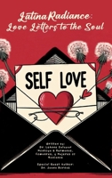 Latina Radiance: Love Letters to the Soul 1962299961 Book Cover