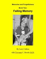 Failing Memory: Book Two - Memories and Forgetfulness Series 1734471840 Book Cover