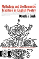 Mythology and the Romantic Tradition in English Poetry 0393001865 Book Cover