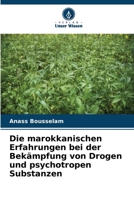 Die marokkanischen Erfahrungen bei der Bekämpfung von Drogen und psychotropen Substanzen (German Edition) 6208617774 Book Cover