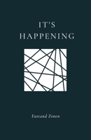 It's Happening 1716317916 Book Cover