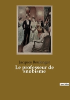 Monsieur ou Le professeur de snobisme 2322419168 Book Cover