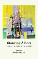 Standing Alone: Definition of Mission B0DPVQKYT2 Book Cover