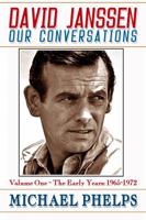 David Janssen - Our Conversations: The Early Years (1965-1972) 0988777827 Book Cover