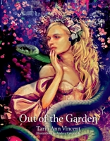 Out of the Garden 1667818171 Book Cover