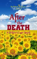 After The Death: A Widow's Love Touch 1548322229 Book Cover