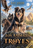 Los animales de Troyes: La novela completa con 137 ilustraciones en acuarela. El pequeño mundo de los animales de Troyes (Spanish Edition) 8410929570 Book Cover