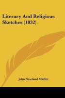 Literary and Religious Sketches 116488767X Book Cover