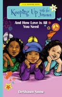 Keeping Up With the Joneses: And How Love Is All You Need 0983987653 Book Cover
