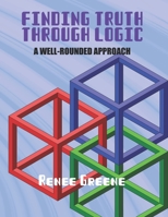 Finding Truth through Logic B09M53N2VB Book Cover
