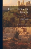 The History of Israel: Translated From the German; Volume 3 1022431285 Book Cover